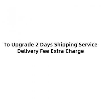 To Upgrade 2days Shipping Service Delivery Fee Extra Charge